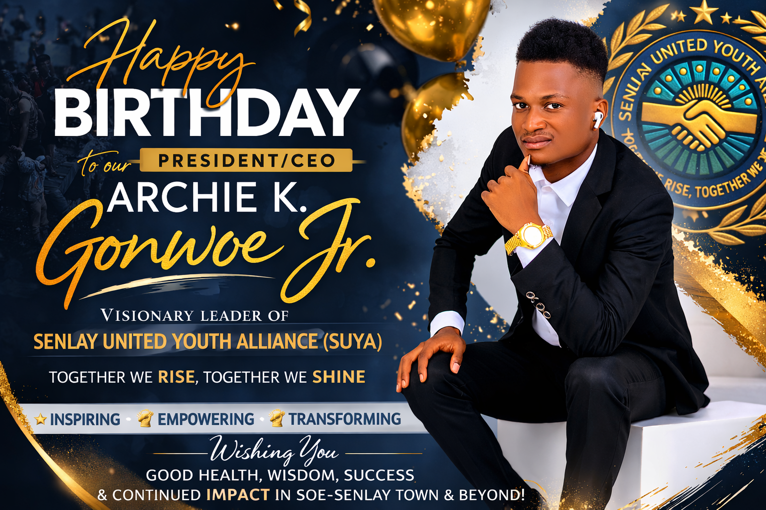 Happy Birthday to Our Visionary Leader – Archie K. Gonwoe Jr.