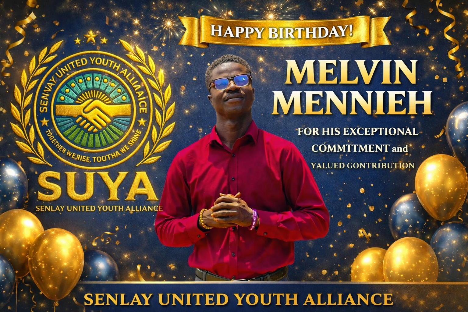Happy Birthday to Our Dedicated Member – Melvin Mennieh